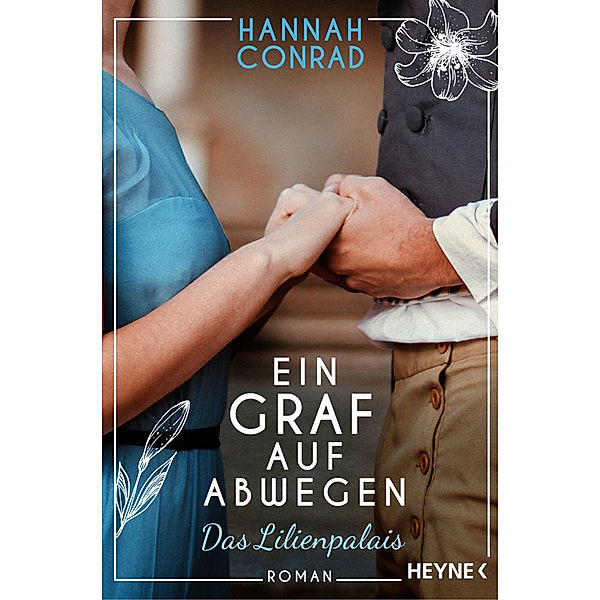 Ein Graf auf Abwegen / Lilienpalais Bd.2, Hannah Conrad