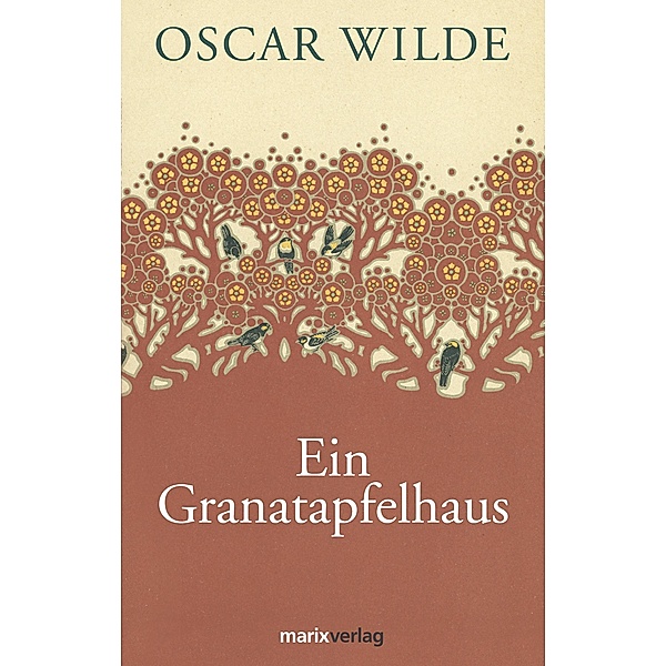 Ein Granatapfelhaus, Oscar Wilde