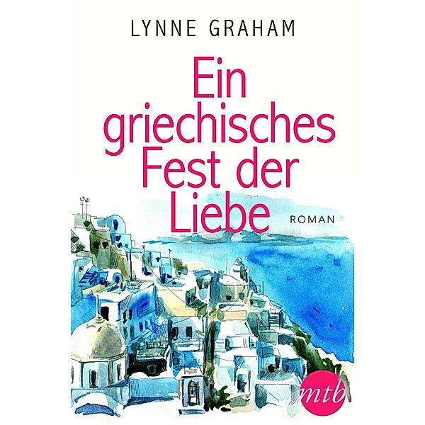 Ein griechisches Fest der Liebe, Lynne Graham, De Vries