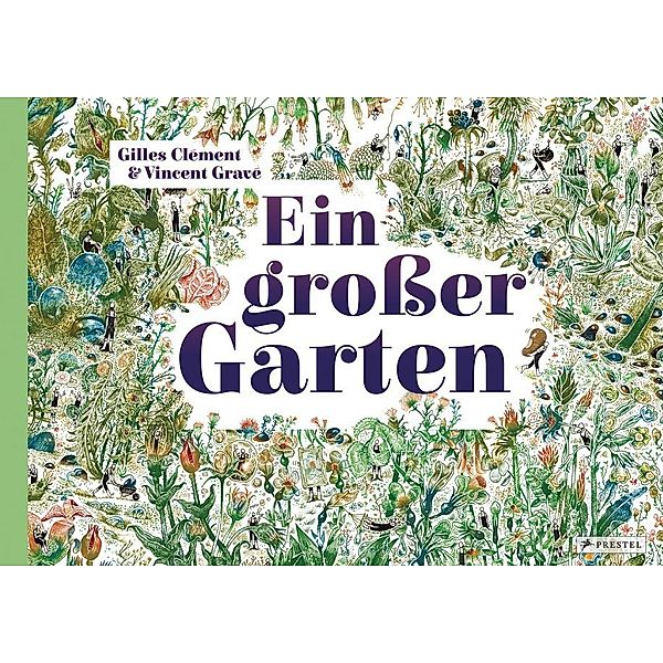 Ein grosser Garten, Gilles Clément