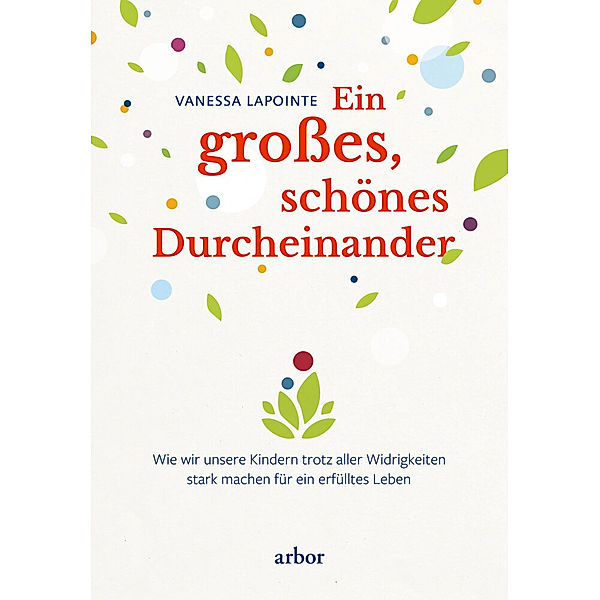 Ein großes, schönes Durcheinander, Vanessa Lapointe