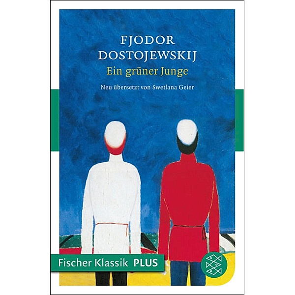 Ein grüner Junge / Fjodor M. Dostojewskij, Werkausgabe, Fjodor Dostojewskij