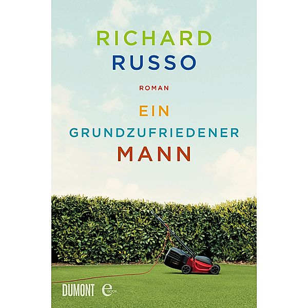 Ein grundzufriedener Mann, Richard Russo