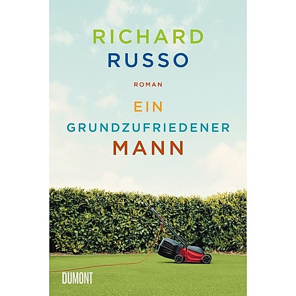 Ein grundzufriedener Mann, Richard Russo