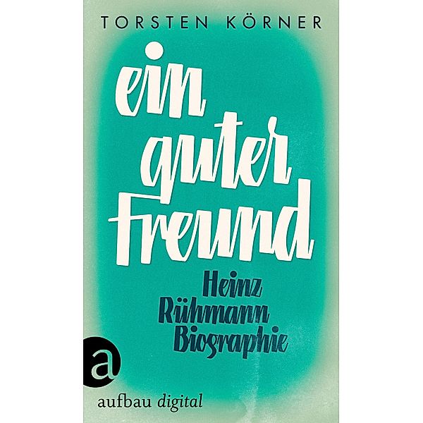 Ein guter Freund, Torsten Körner