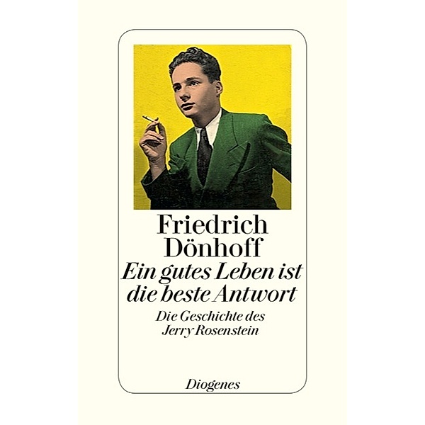 Ein gutes Leben ist die beste Antwort, Friedrich Dönhoff