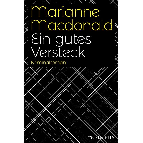 Ein gutes Versteck, Marianne Macdonald