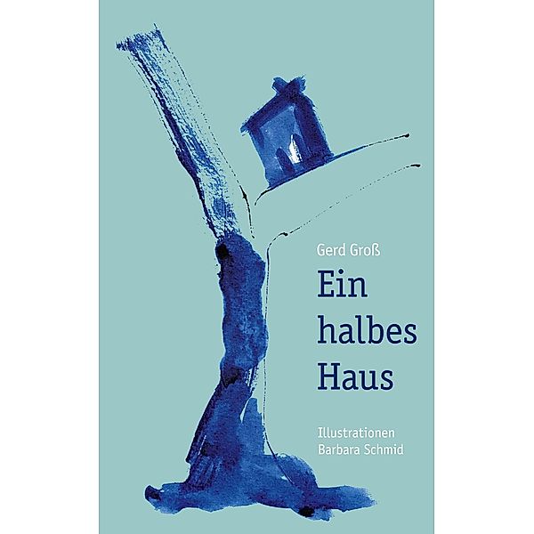 Ein halbes Haus, Gerd Groß