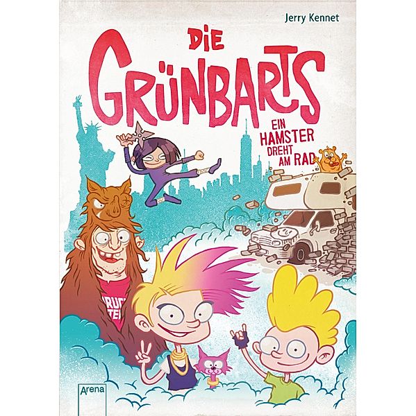 Ein Hamster dreht am Rad / Die Grünbarts Bd.3, Jerry Kennet