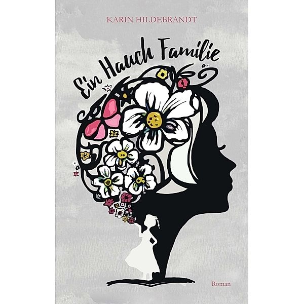 Ein Hauch Familie, Karin Hildebrandt