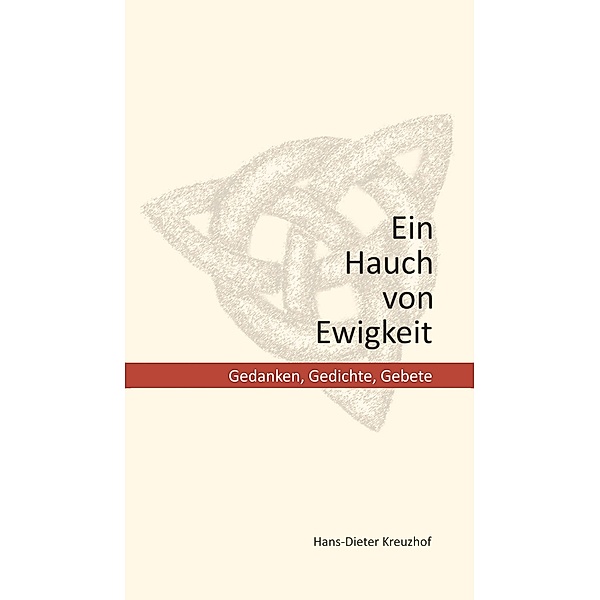 Ein Hauch von Ewigkeit / tredition, Hans-Dieter Kreuzhof