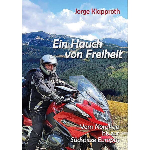 Ein Hauch von Freiheit, Jorge Klapproth