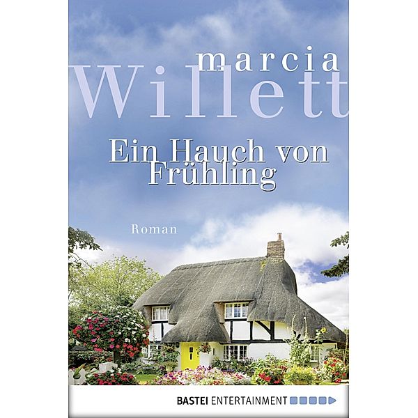 Ein Hauch von Frühling, Marcia Willett