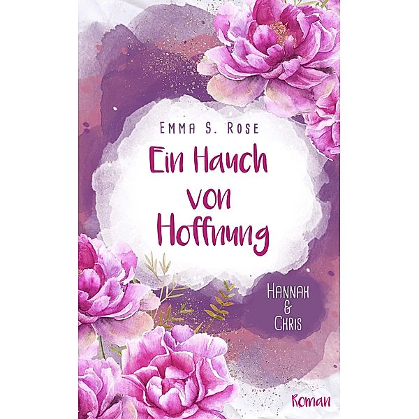 Ein Hauch von Hoffnung / Waldstädt Bd.1, Emma S. Rose