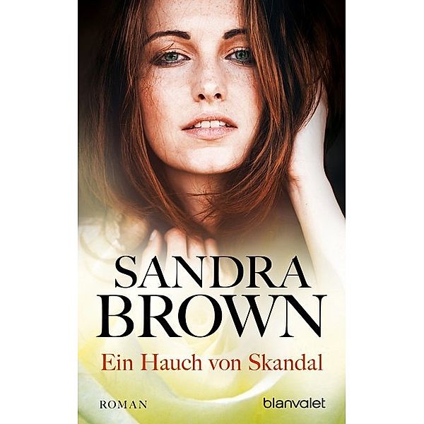 Ein Hauch von Skandal, Sandra Brown