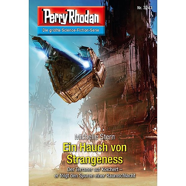 Ein Hauch von Strangeness / Perry Rhodan-Zyklus Fragmente Bd.3243, Michelle Stern