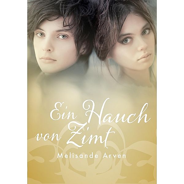 Ein Hauch von Zimt, Melisande Arven