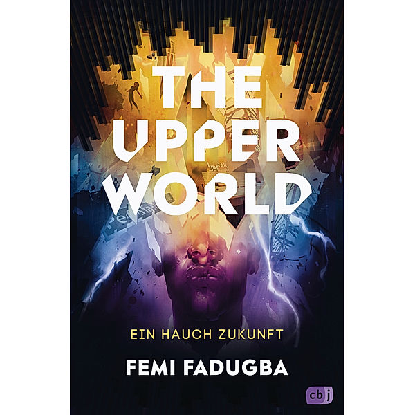 Ein Hauch Zukunft / The Upper World Bd.1, Femi Fadugba