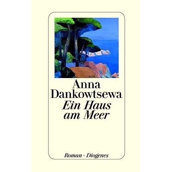 Ein Haus am Meer, Anna Dankowtsewa
