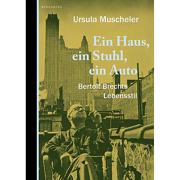 Ein Haus, ein Stuhl, ein Auto, Ursula Muscheler