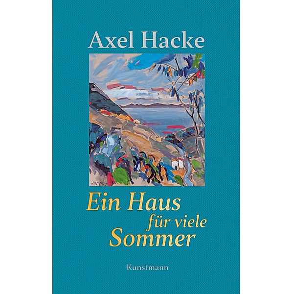 Ein Haus für viele Sommer, Axel Hacke