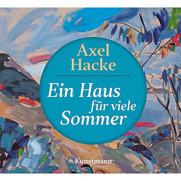 Ein Haus für viele Sommer CD,2 Audio-CD, Axel Hacke