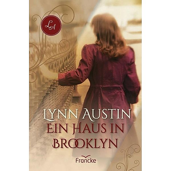 Ein Haus in Brooklyn, Lynn Austin