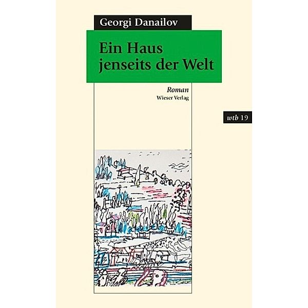 Ein Haus jenseits der Welt, Georgi Danailov