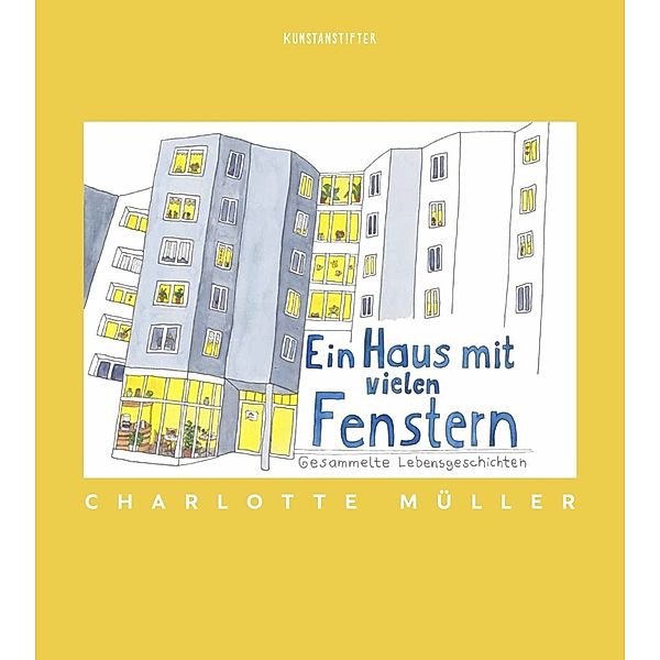 Ein Haus mit vielen Fenstern, Charlotte Müller