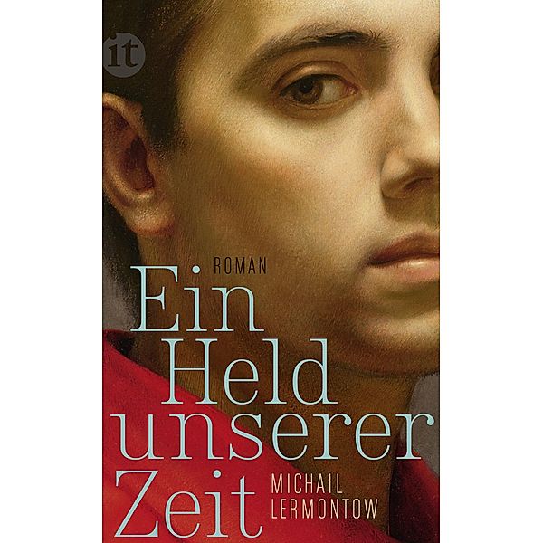 Ein Held unserer Zeit, Michail Lermontow