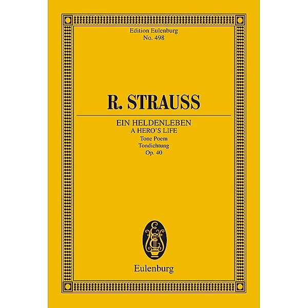 Ein Heldenleben, Richard Strauss