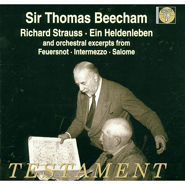 Ein Heldenleben/Feuersnot/Tanz Der Sieben Schleier, Thomas Beecham, Rpo