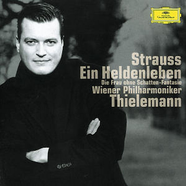 Ein Heldenleben/Frau Ohne Schatten.-S., Christian Thielemann, Wp