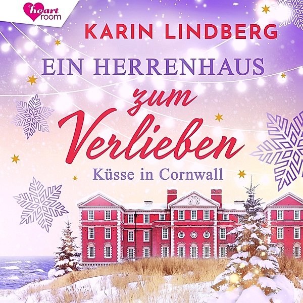 Ein Herrenhaus zum Verlieben, Karin Lindberg