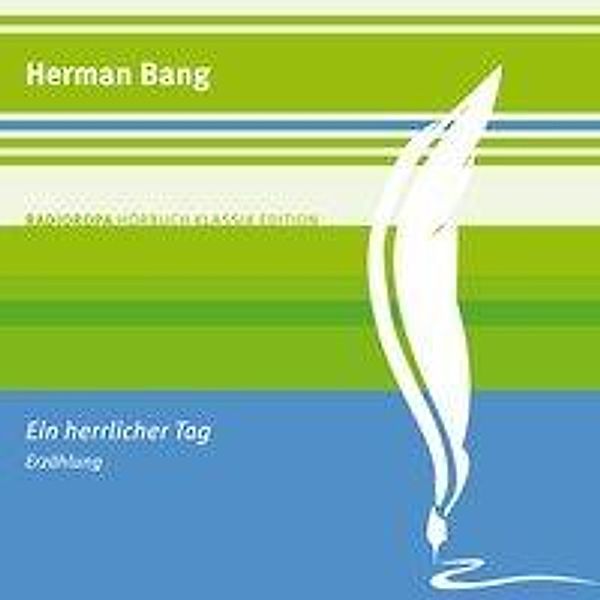 Ein herrlicher Tag, Audio-CD, Herman Bang