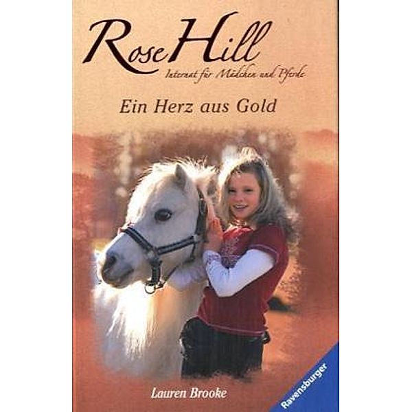 Ein Herz aus Gold / Rose Hill Bd.3, Lauren Brooke