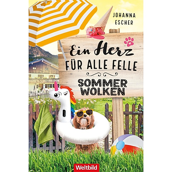 Ein Herz für alle Felle - Sommerwolken / Ein Herz für alle Felle Bd.4, Johanna Escher