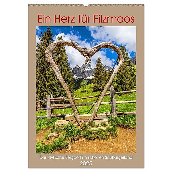 Ein Herz für Filzmoos (Wandkalender 2025 DIN A2 hoch), CALVENDO Monatskalender, Calvendo, Christa Kramer