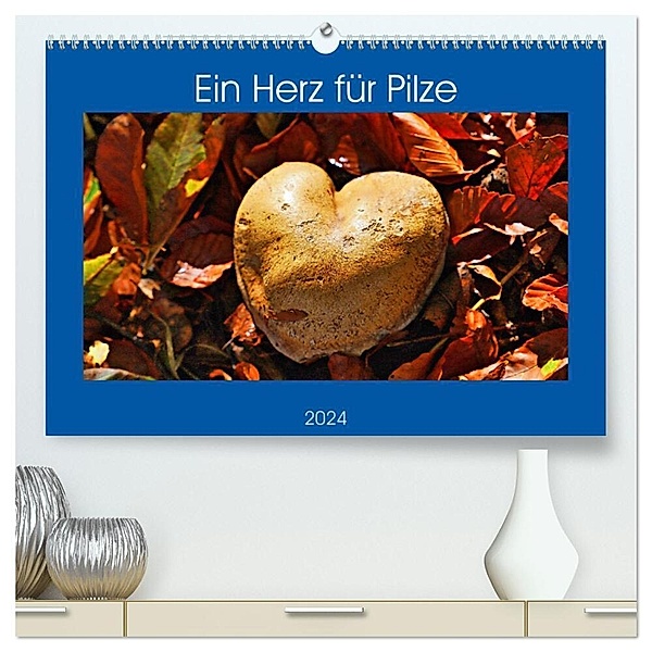 Ein Herz für Pilze (hochwertiger Premium Wandkalender 2024 DIN A2 quer), Kunstdruck in Hochglanz, Günther Geiger