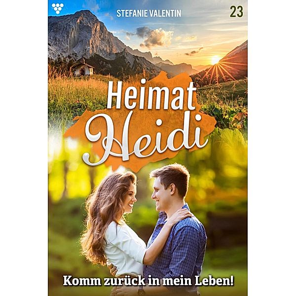 Ein Herz für Schüchterne / Heimat-Heidi Bd.23, Stefanie Valentin