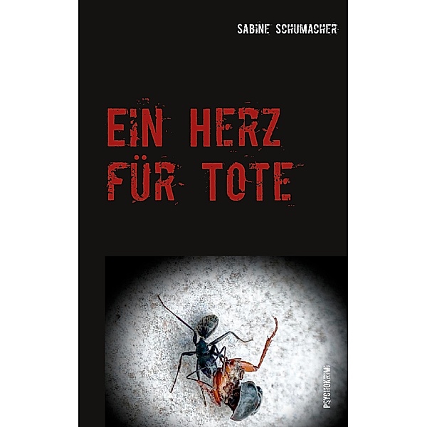 Ein Herz für Tote / Franz Branntwein ermittelt Bd.3, Sabine Schumacher