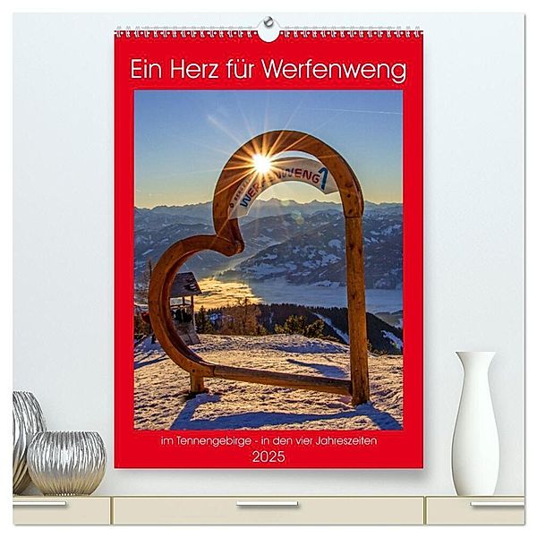 Ein Herz für Werfenweng (hochwertiger Premium Wandkalender 2025 DIN A2 hoch), Kunstdruck in Hochglanz, Calvendo, Christa Kramer