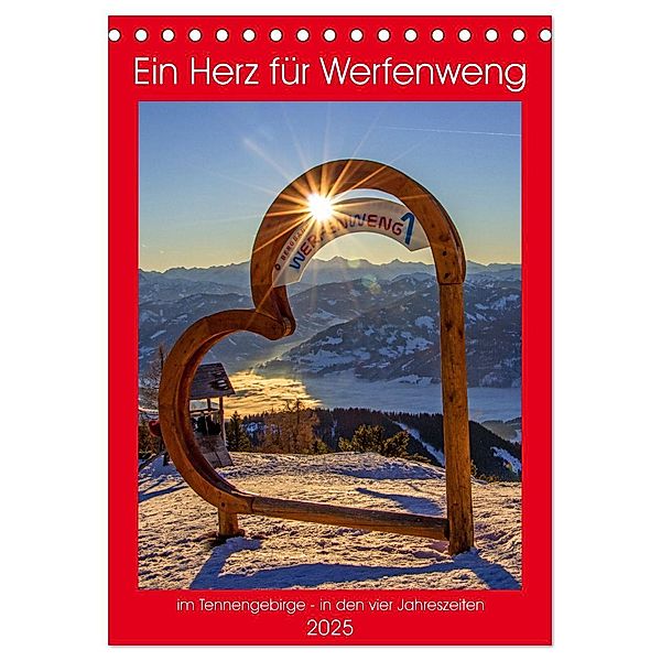 Ein Herz für Werfenweng (Tischkalender 2025 DIN A5 hoch), CALVENDO Monatskalender, Calvendo, Christa Kramer