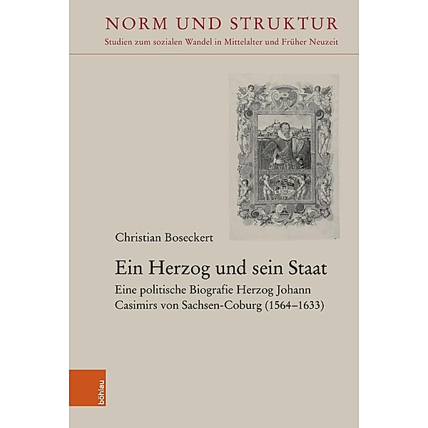 Ein Herzog und sein Staat / Norm und Struktur, Christian Boseckert