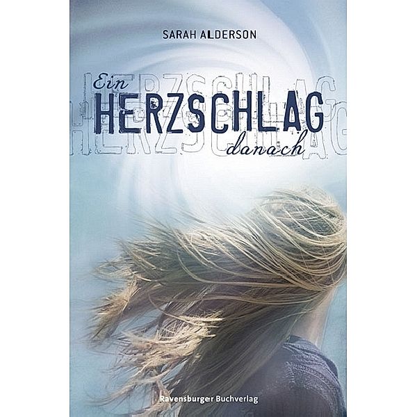 Ein Herzschlag danach, Sarah Alderson