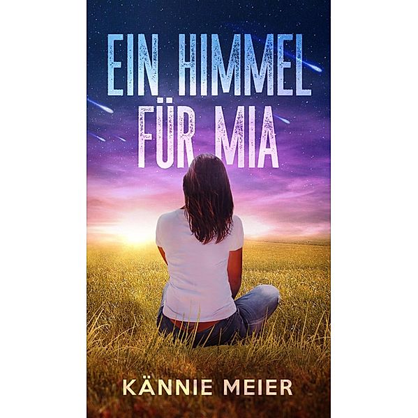 Ein Himmel für Mia, Kännie Meier