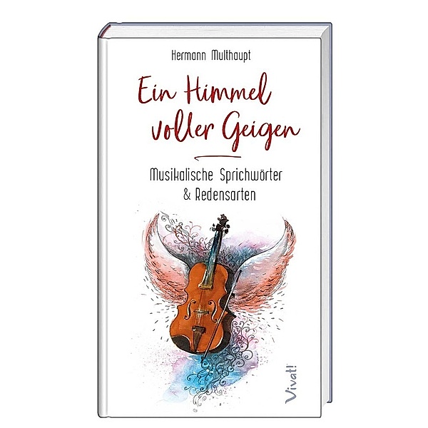 Ein Himmel voller Geigen, Hermann Multhaupt
