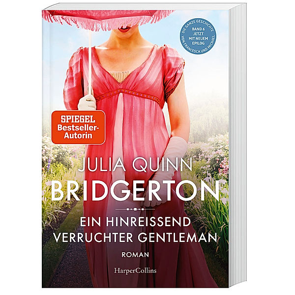 Ein hinreißend verruchter Gentleman / Bridgerton Bd.6, Julia Quinn