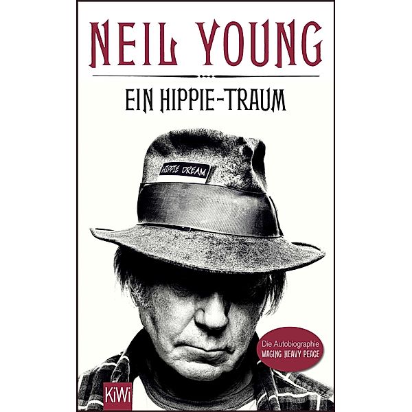 Ein Hippie-Traum, Neil Young