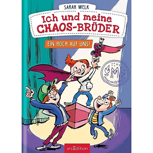 Ein Hoch auf uns! / Ich und meine Chaos-Brüder Bd.5, Sarah Welk